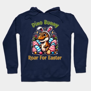 Dino Bunny Roar For Easter Hoodie